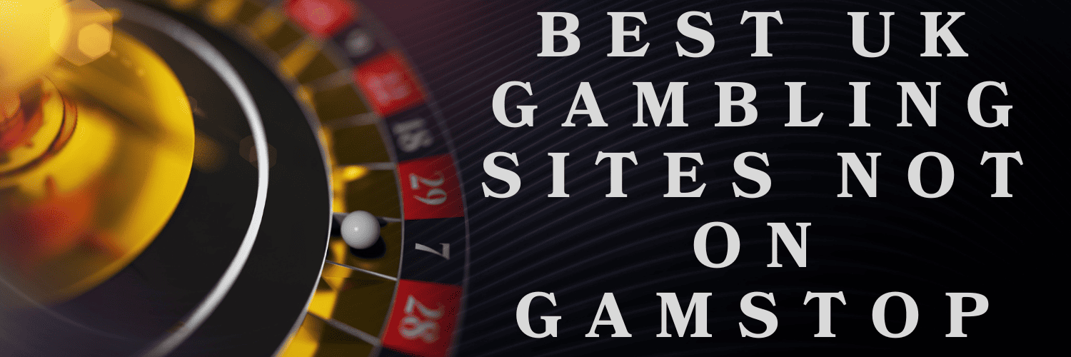 Explore the Exciting World of Casinos Not on Gamstop