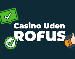 Udenlandsk Casino Uden Rufus En Guide til Online Spil