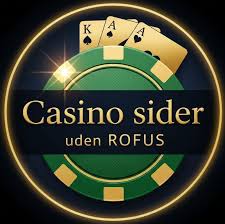 Udenlandske Casinoer Uden ROFUS En Detaljeret Guide
